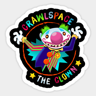 Crawlspace the Clown! Sticker